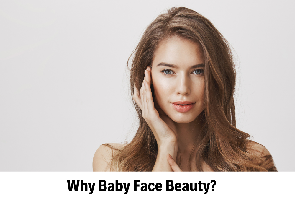 Baby Face Beauty